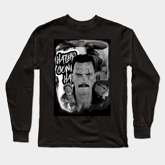 Haters gona hate Long Sleeve T-Shirt by Gustattoo